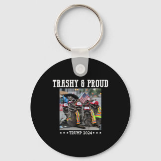 Trumps Supporters Garbyge Raccoon Trashy And Proud Key Ring