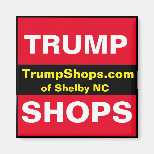 TrumpShops.com of Shelby NC magnet (Front)