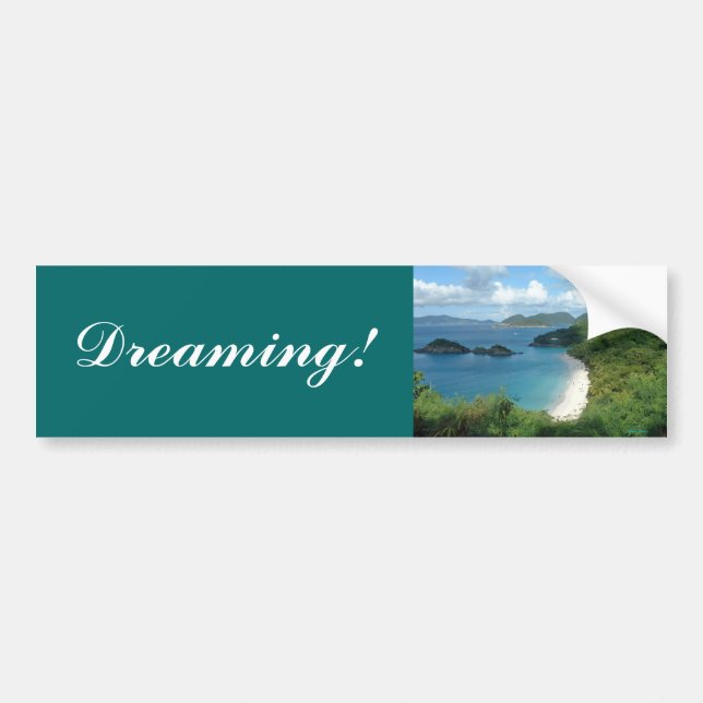 Trunk Bay, Dreaming! Bumper Sticker (Front)