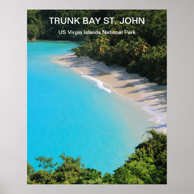 Trunk Bay, St, John, USVI National Park Poster (Front)