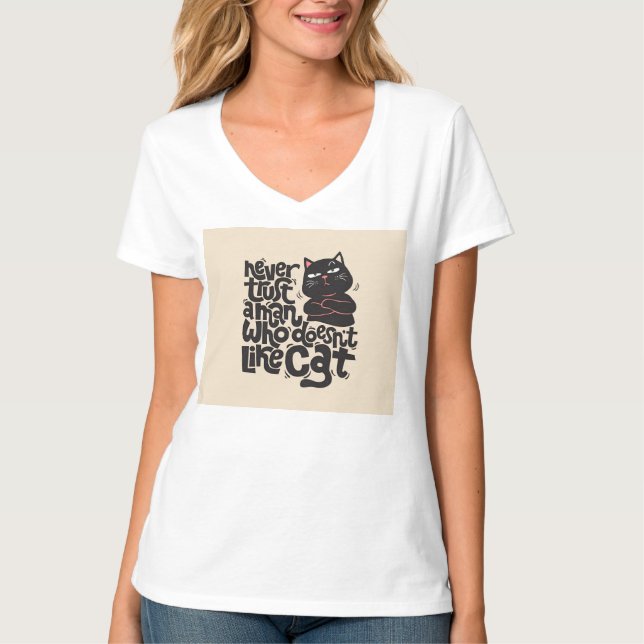 Trust a Man T-Shirt (Front)