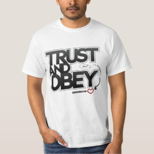 Trust and Obey - Proverbs 3:5-6 Christian Shirt