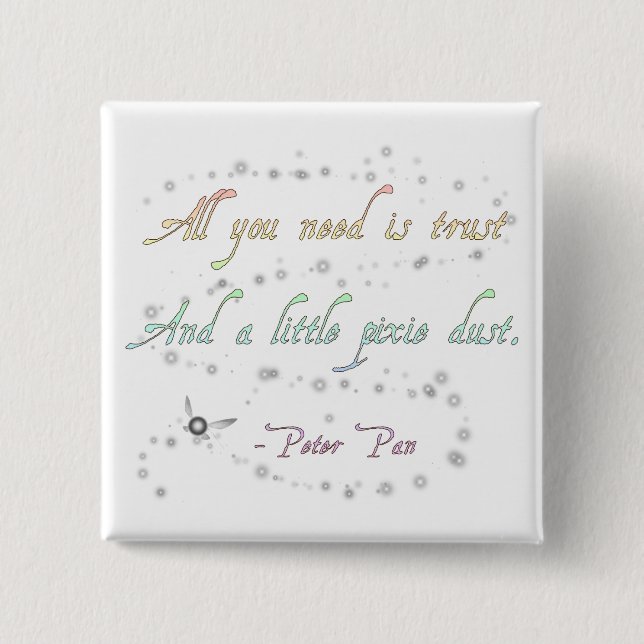 Trust and Pixie Dust Square Button (Front)