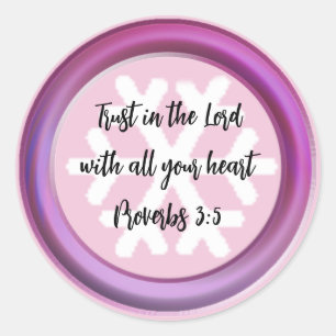 Trust Bible Verse Proverbs 3:5 Round Sticker