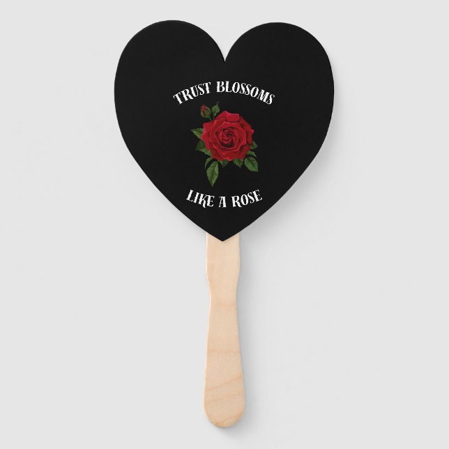 Trust blossoms like a rose hand fan (Front)