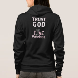 Trust God Live Fearless Hoodies Faith Christian