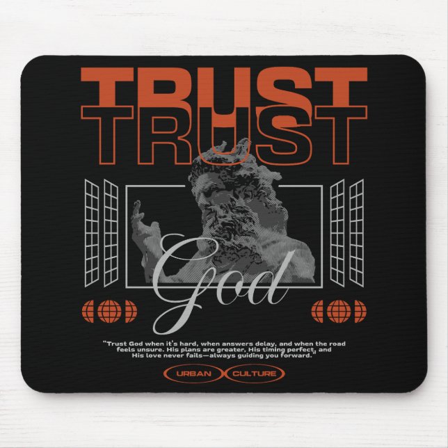 Trust God  Mouse Mat (Front)
