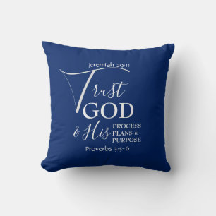 TRUST GOD Process Plans Purpose   Royal Blue Cushion