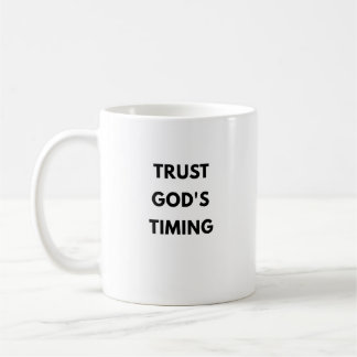Trust God’s Timing Christian Mug