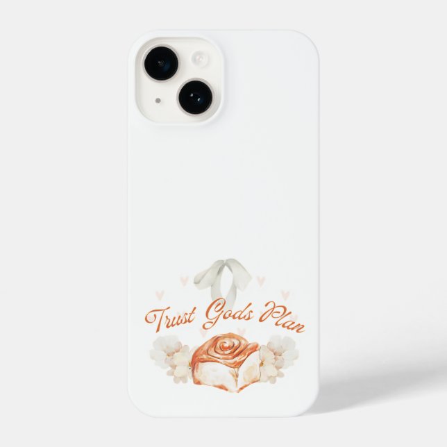 Trust God's Plan Cinnamon Roll Phone Case (Back)