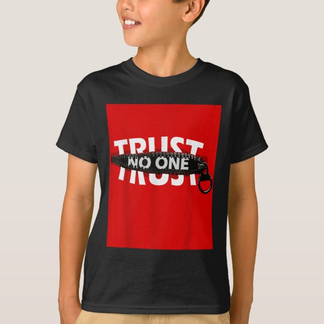 Trust Graphic Tees - Cool Motivational Graphic Quo (Front)