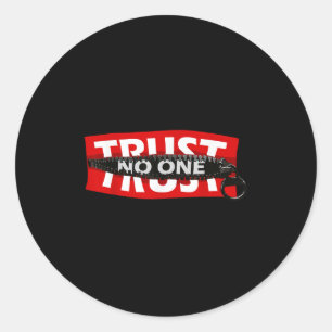 Trust Graphic Tees - Cool Motivational Quotes Grap Classic Round Sticker