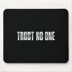 Trust Graphic Tees - Cool Motivational Quotes Grap Mouse Mat