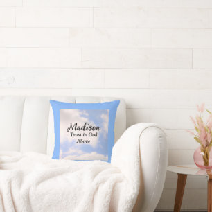 Trust in God Blue Sky Custom Name Inspirational Cushion