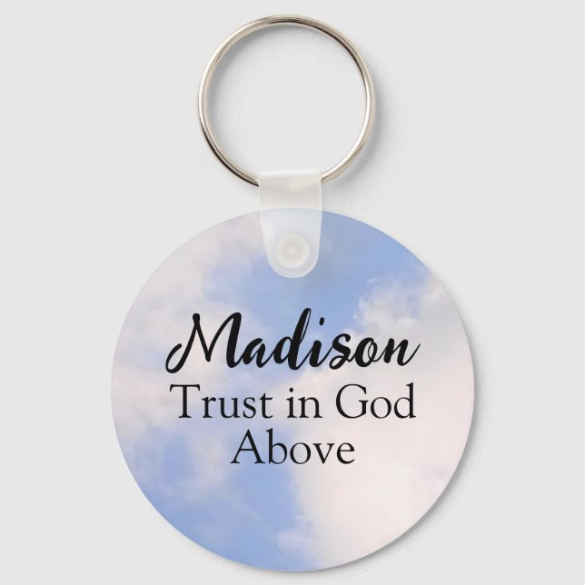 Trust in God Inspirational Custom Name Blue Sky Key Ring (Front)