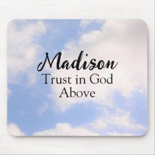 Trust in God Inspirational Custom Name Blue Sky Mouse Mat