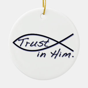 TRUST IN HIM CERAMIC TREE DECORATION