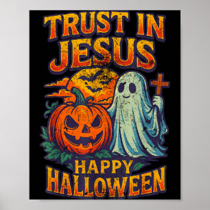 Trust In Jesus Cute Christian Vintage Halloween 90 Poster