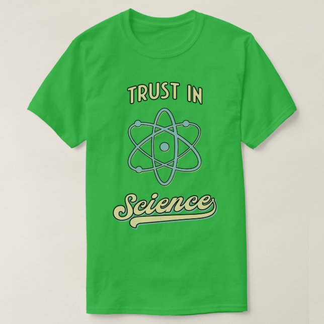 Trust In Science Physics Fun Retro Atom T-Shirt (Design Front)