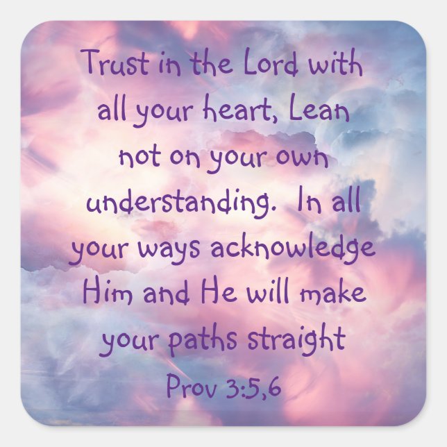 Trust in the Lord All Your Heart Psalm Quote Square Sticker (Front)