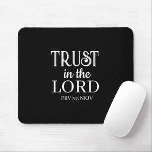 Trust in the Lord Bible Verse Black Simple Mouse Mat