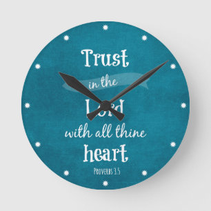 Trust in the Lord Bible Verse Round Clock