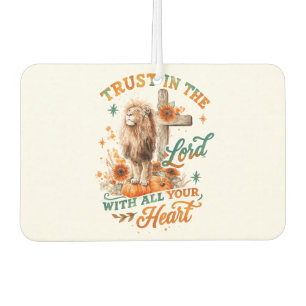 Trust In The Lord...  Car Air Freshener