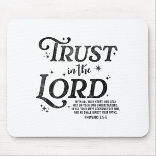 Trust In The Lord Christian Faith Jesus Bible Vers Mouse Mat