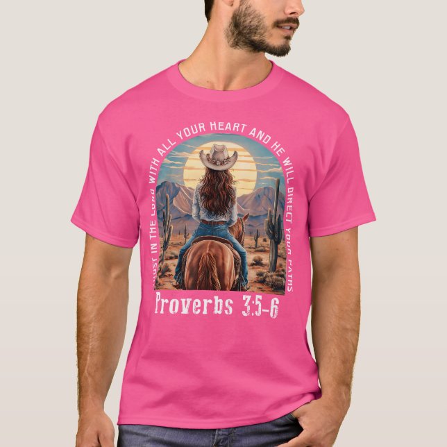 Trust In The Lord Cowgirl Western Christian Prover T-Shirt (Front)