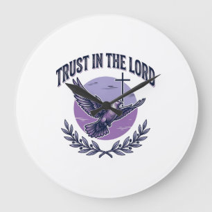 Trust in the Lord Dove Christian T-Shirt Design_1 Large Clock