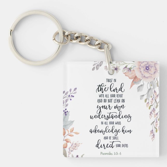 Trust in the Lord floral  Key Ring (Front)