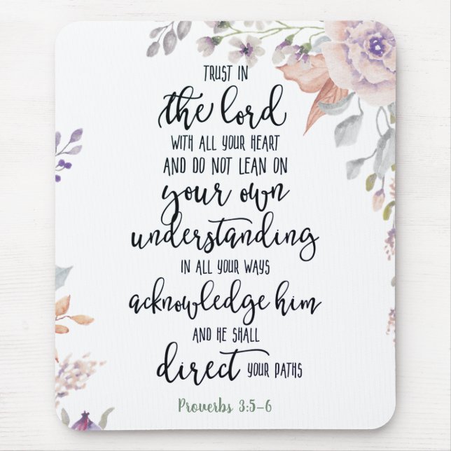 Trust in the Lord floral  Mouse Mat (Front)
