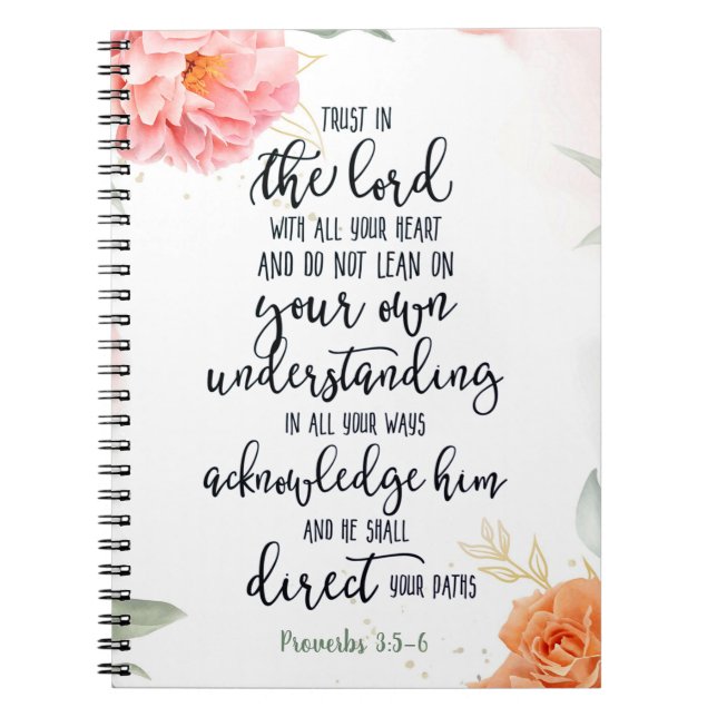 Trust in the Lord floral  Notebook (Front)