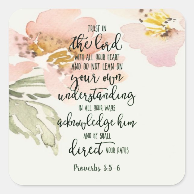 Trust in the Lord floral   Square Sticker (Front)