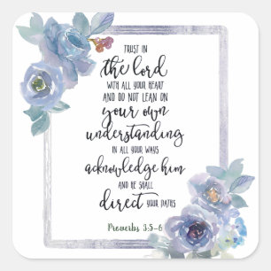 Trust in the Lord floral Square Sticker