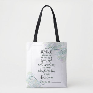 Trust in the Lord floral   Tote Bag