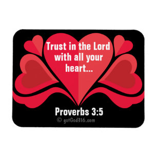 Trust in the Lord Hearts gotGod316.com Magnet