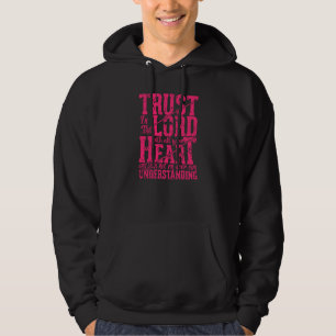 Trust In The Lord Jesus Christian Quote Men Women  Hoodie