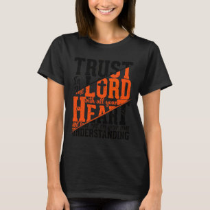 Trust In The Lord Jesus Christian Quote Men Women T-Shirt