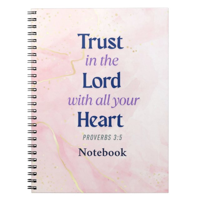Trust in the Lord proverb calm peach Notebook (Front)