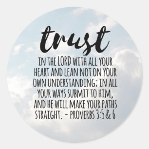 Trust in the Lord Proverbs 3:5-6 Classic Round Sticker