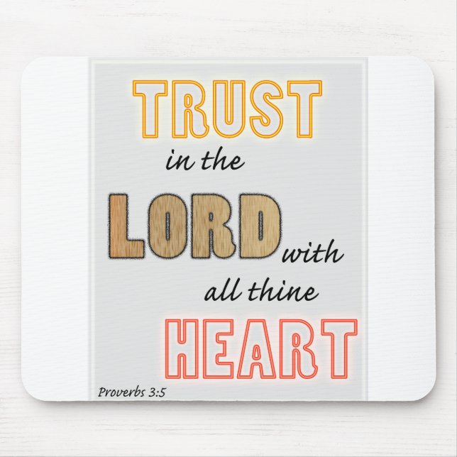 trust in the Lord proverbs scripture Mouse Mat (Front)