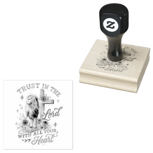 Trust In The Lord...  Rubber Stamp (Stamped)