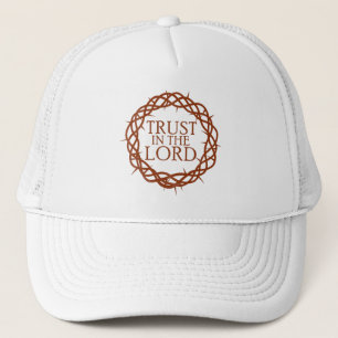 Trust in The Lord Trucker Hat