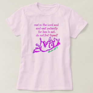 Trust In The Lord Wait Patiently For Him To Act T- T-Shirt