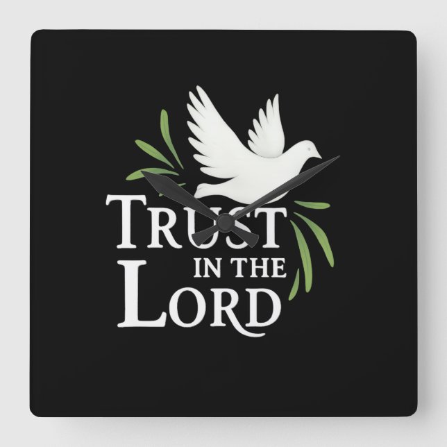 Trust in the Lord White Dove Christian Flat Cards Square Wall Clock (Front)