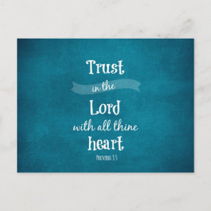 Trust in the Lord with all thine heart Bible Verse Postcard