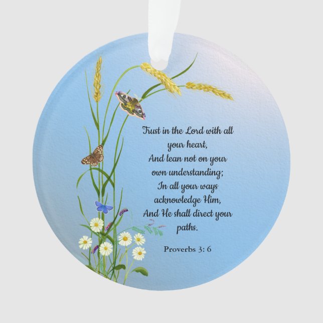 Trust in the Lord with all your heart Bible Verse  Ornament (Front)