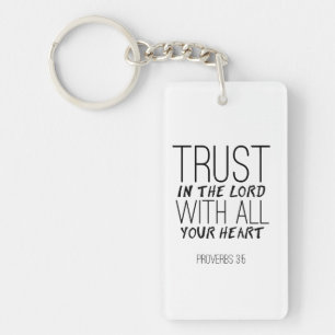 "Trust In The Lord With All Your Heart" Key Chain