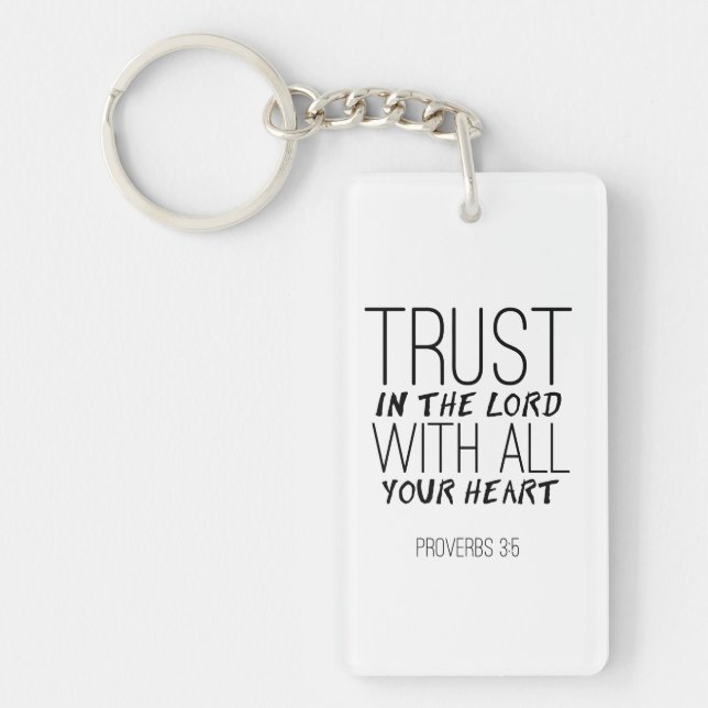 "Trust In The Lord With All Your Heart" Key Chain (Front)